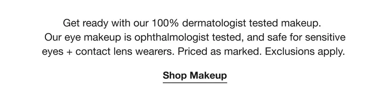 Save up to 40% on our most-loved makeup.