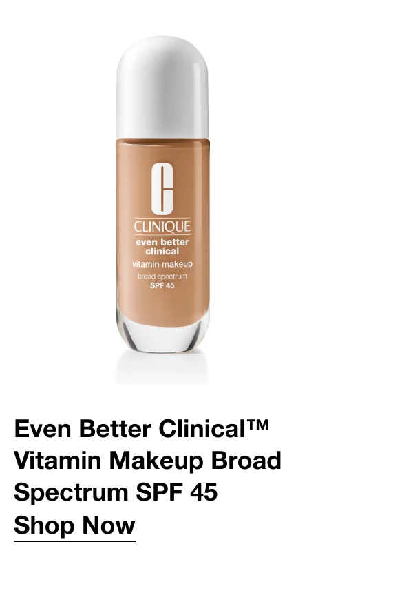 Even Better Clinical™ Vitamin Makeup Broad Spectrum SPF 45 Shop Now