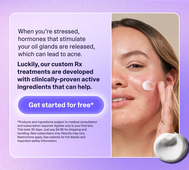 Custom Rx treatments are developed with clinically-proven active ingredients that can help. Get started for free.