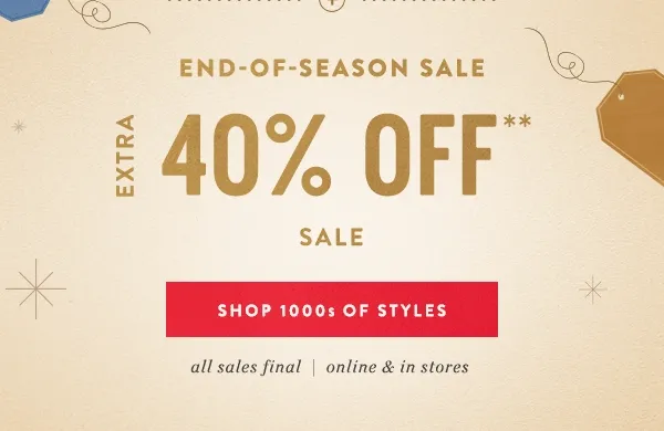 Extra 40% off sale. Shop 1000s of styles
