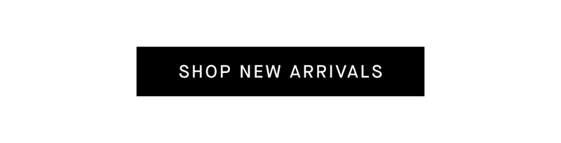 Shop New Arrivals