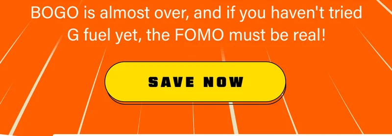 BOGO is almost over, and if you haven't tried G fuel yet, the FOMO must be real!