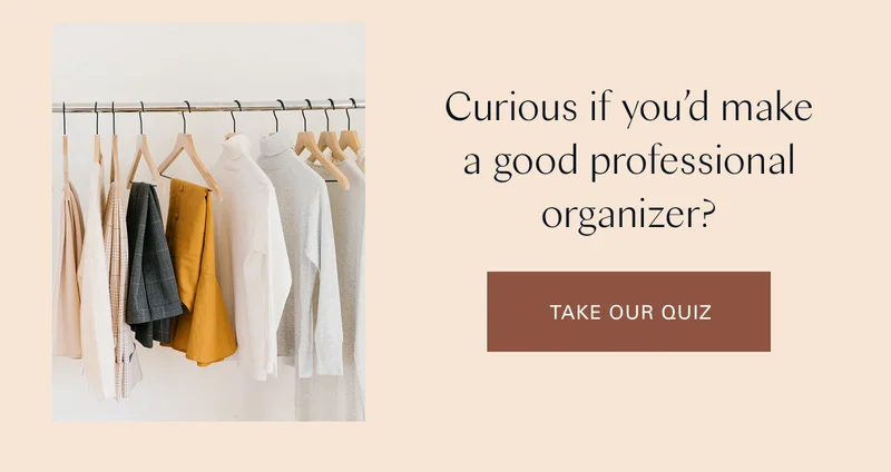 Curious if you’d make a good professional organizer? Take our quiz