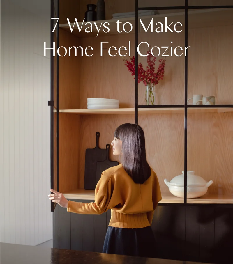 7 Ways to Make Home Feel Cozier