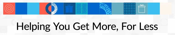 Helping You Get More, For Less