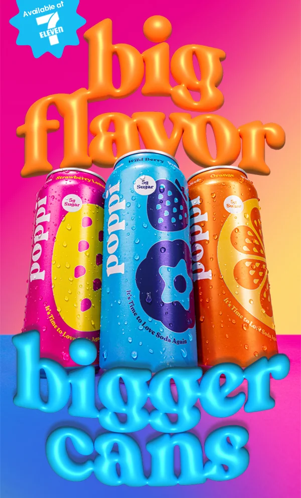 Available at 7-Eleven | big flavor bigger cans |
