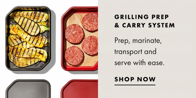GRILLING PREP & CARRY SYSTEM.  Prep, marinate, transport and serve with ease. | SHOP NOW