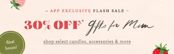 30% Off Gifts for Mom