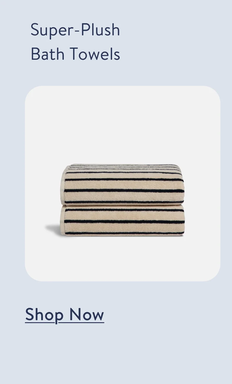Super Plush Towels