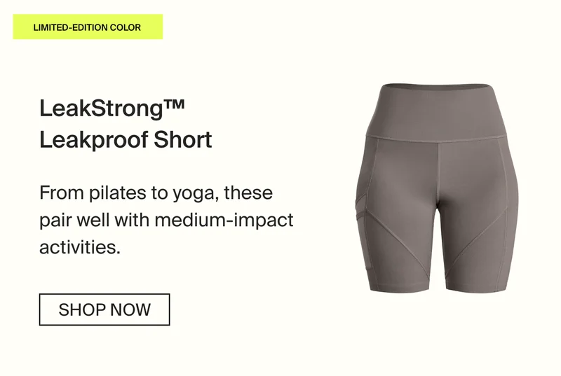 Leakstrong leakproof short. SHOP NOW
