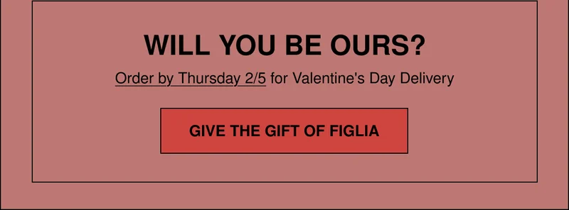 Will You Be Ours | Give The Gift Of Figlia