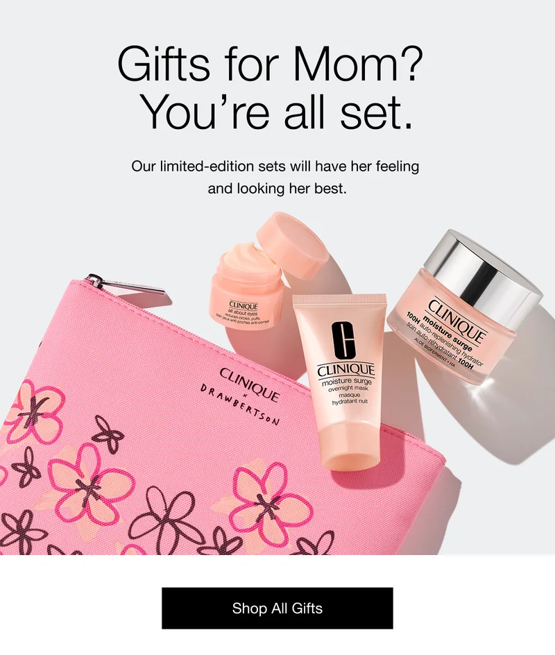 Gifts for Mom?  You’re all set. | Our limited-edition sets will have her feeling  and looking her best. | Shop All Gifts