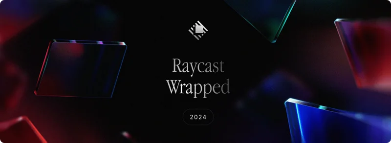 Raycast Wrapped