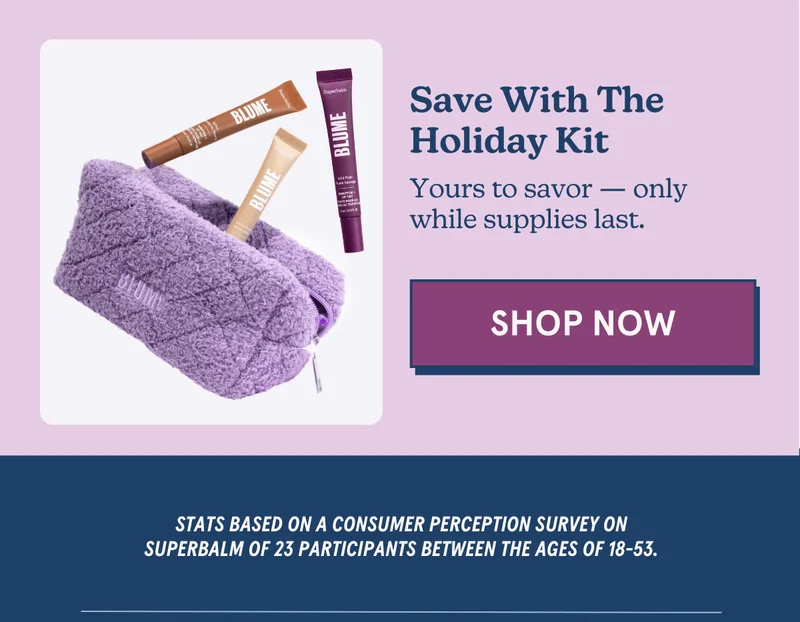 Save With The Holiday Kit: Yours to savor — only while supplies last. [SHOP NOW]