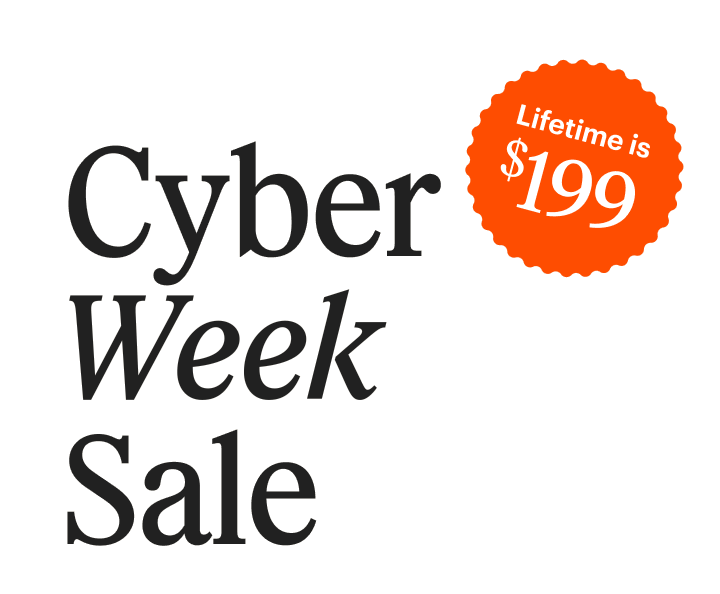 Cyber Week Sale: Lifetime is $199