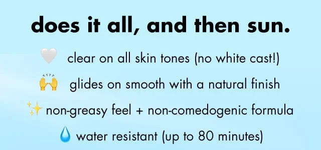 Clear on all skin tones (no white cast)