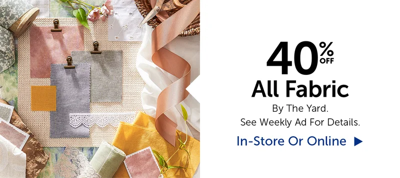 40% All Fabric - By The Yard