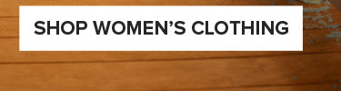 SHOP WOMEN'S CLOTHING