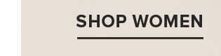 SHOP WOMEN