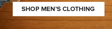 SHOP MEN'S CLOTHING