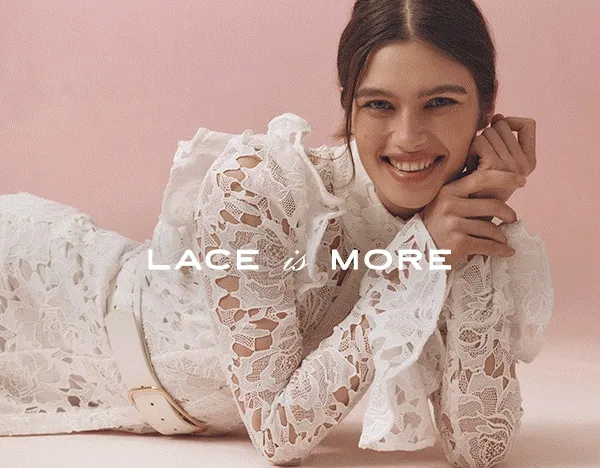 Lace is More