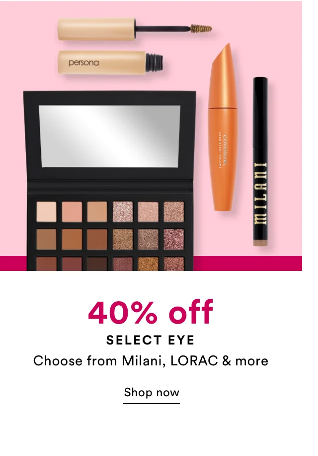 40% off select eye | Shop now