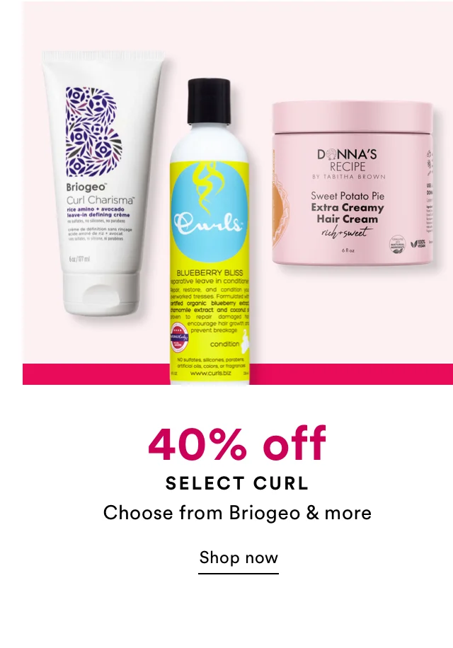 40% off select curl | Shop now