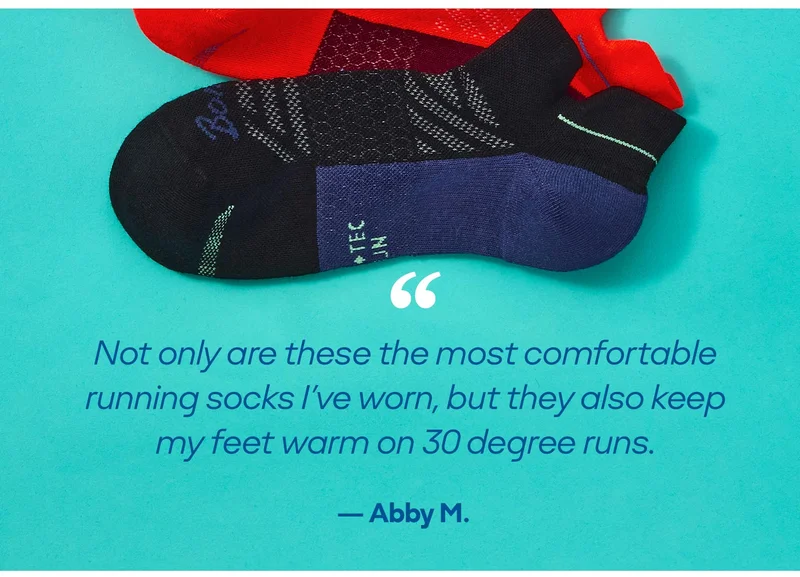 Not only are these the most comfortable running socks I've worn, but they also keep my feet warm on 30 degree runs. - Abby M.
