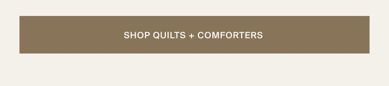Shop Quilts + Comforters