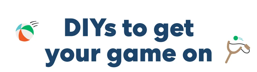 DIYs to get your game on