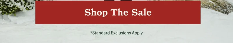 Shop the Sale *Standard exclusions apply