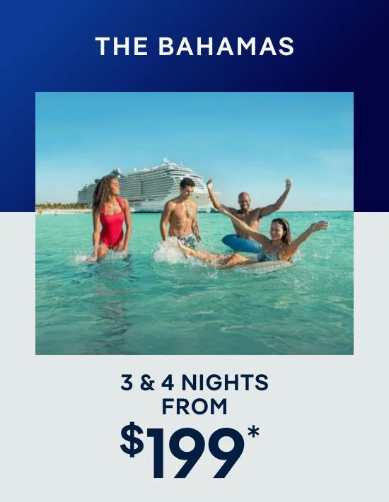 The Bahamas – 3 & 4 Nights – Click to View Cruises & Book Now The Bahamas – 3 & 4 Nights – Click to View Cruises & Book Now