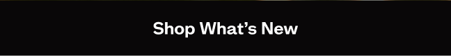 Shop What's New
