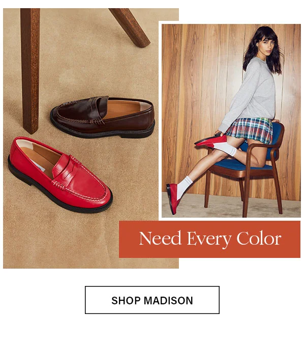 Need Eery Color - Madison