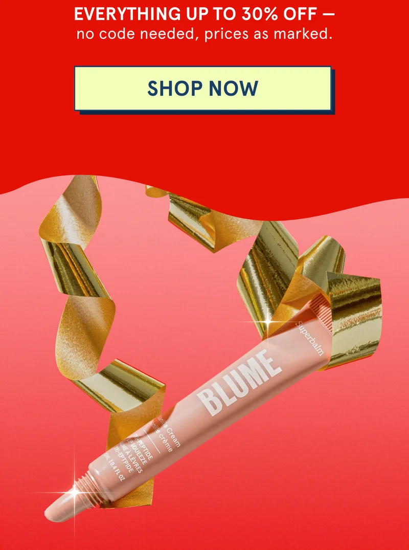 EVERYTHING UP TO 30% OFF — no code needed, prices as marked. [SHOP NOW]