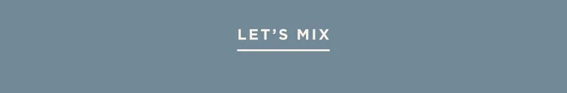 LET'S MIX