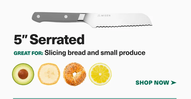 5" Serrated | Great for: Slicing bread and small produce