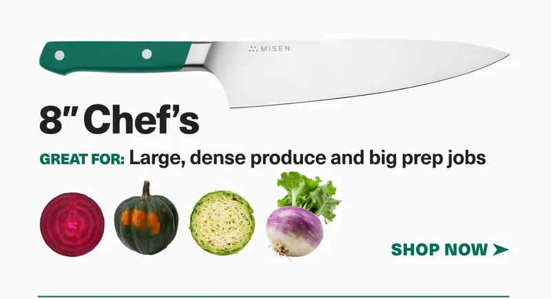 8" Chef's | Great for: Large, dense produce and big prep jobs