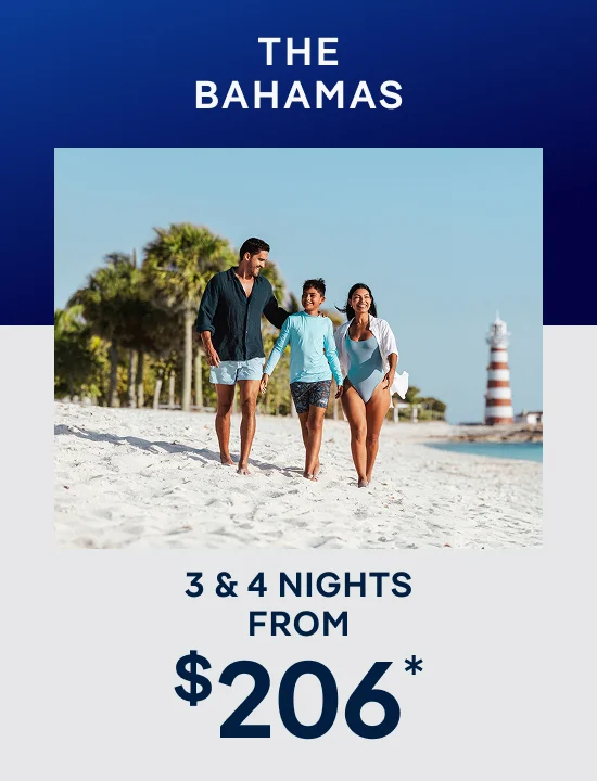 The Bahamas – 3 & 4 Nights – Click to View Cruises & Book Now