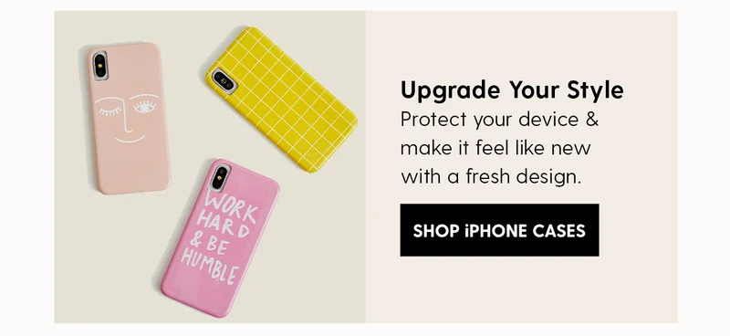 Upgrade Your Style | Protect your device & make it feel like new with a fresh design. | Shop iPhone Cases