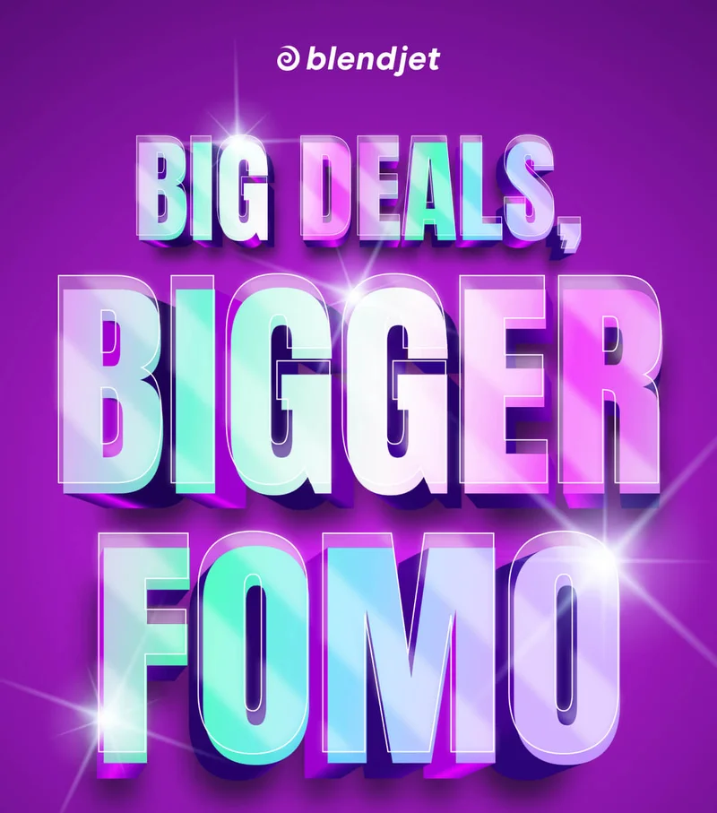 BIG DEALS, BIGGER FOMO