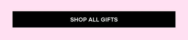 SHOP ALL GIFTS>