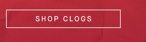 SHOP CLOGS