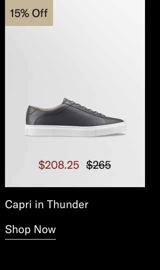 Capri in Thunder 15% off. Shop Now