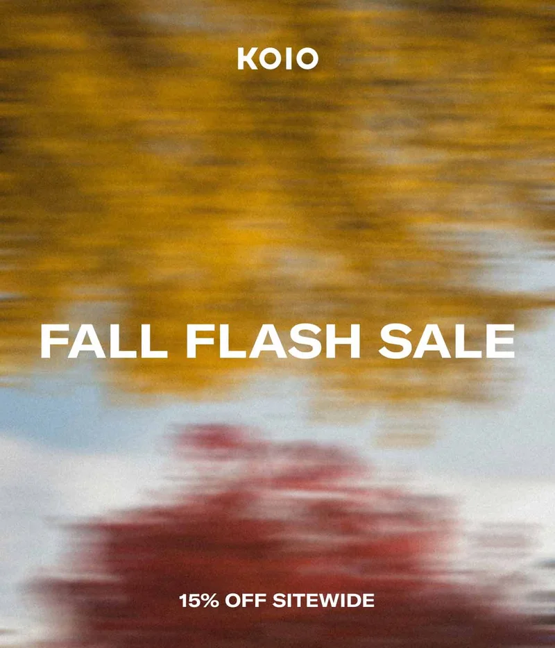 Koio. 15% Off Sitewide. The Fall Flash Sale. 48h only.