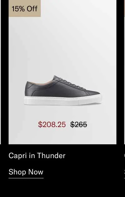 Capri in Thunder 15% off. Shop Now