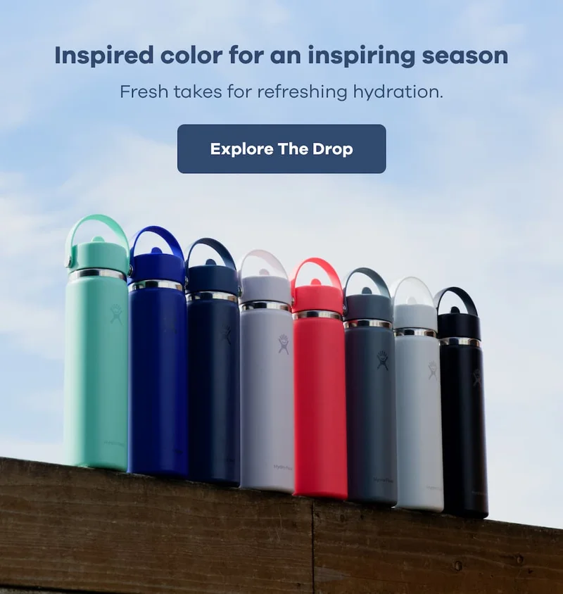 Inspired color for an inspiring season. Fresh takes for refreshing hydration. | Explore The Drop