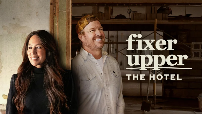 Fixer Upper: The Hotel