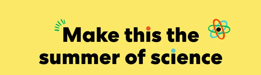 Make this the summer of science