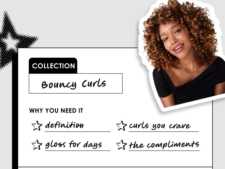 collection | Bouncy Curls